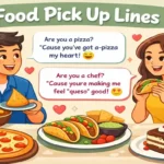 Food Pick Up Lines: Fries-Before-Guys Flirt-Fuel for Hungry Hearts