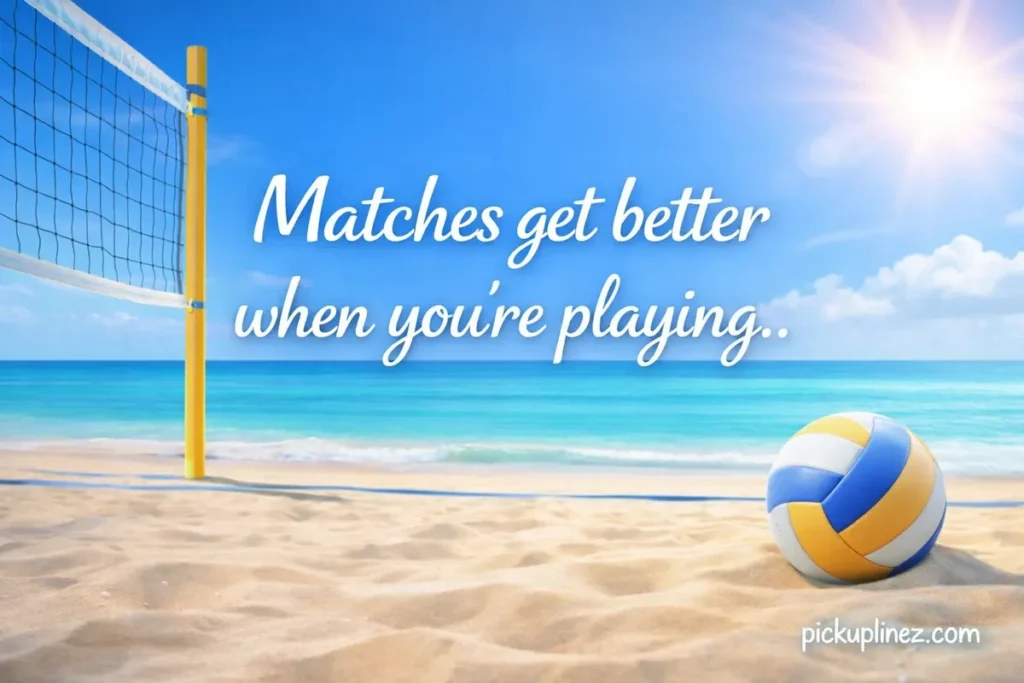Funny volleyball pick up lines