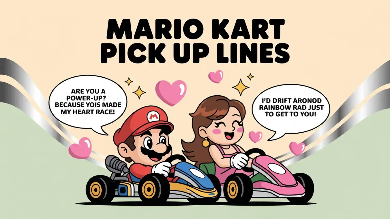 Mario Kart Pick Up Lines
