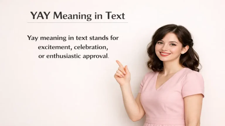 Yay Meaning in Text