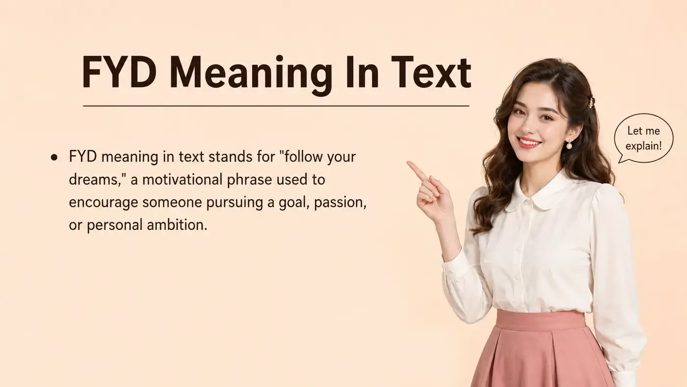 FYD Meaning in Text