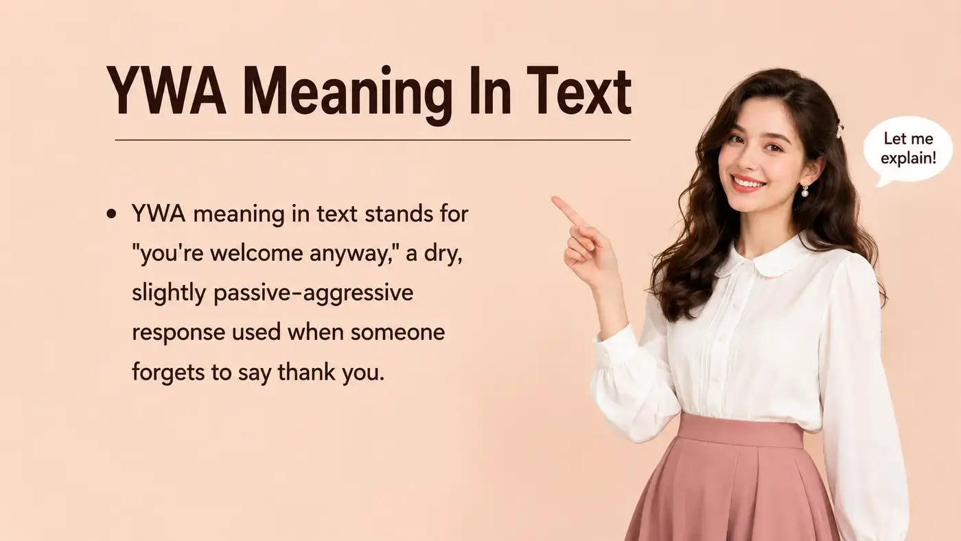 YWA Meaning in Text